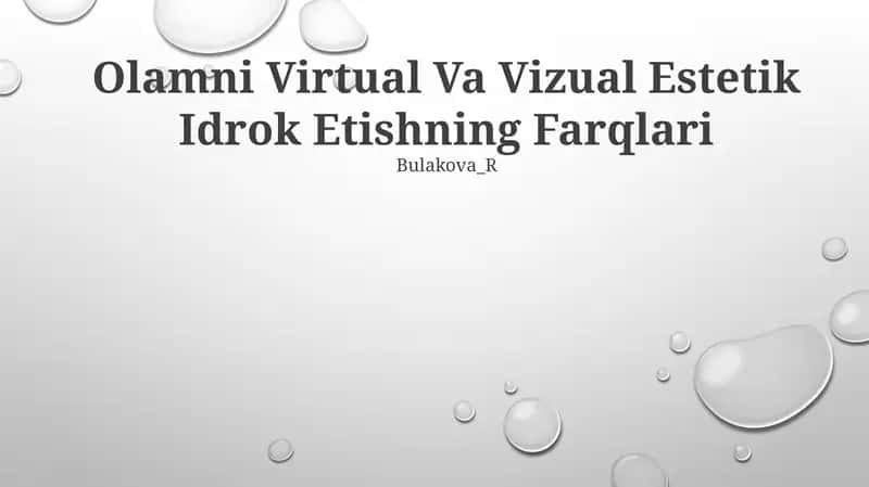 Olamni Virtual Va Vizual Estetik Idrok Etishning Farqlari