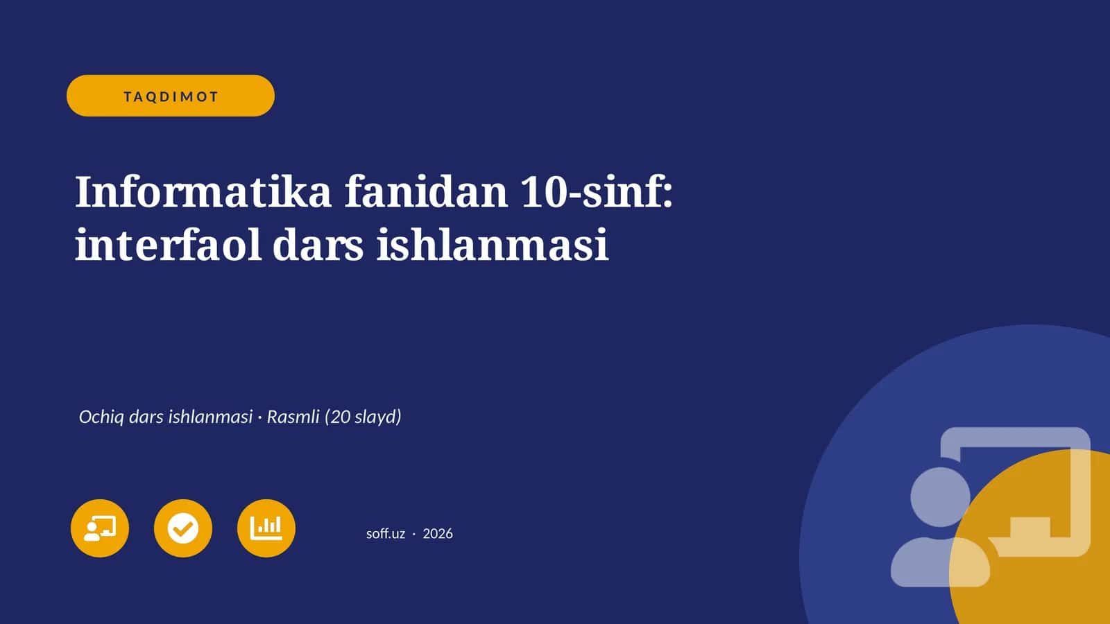 Informatika fanidan 10-sinf: interfaol dars ishlanmasi