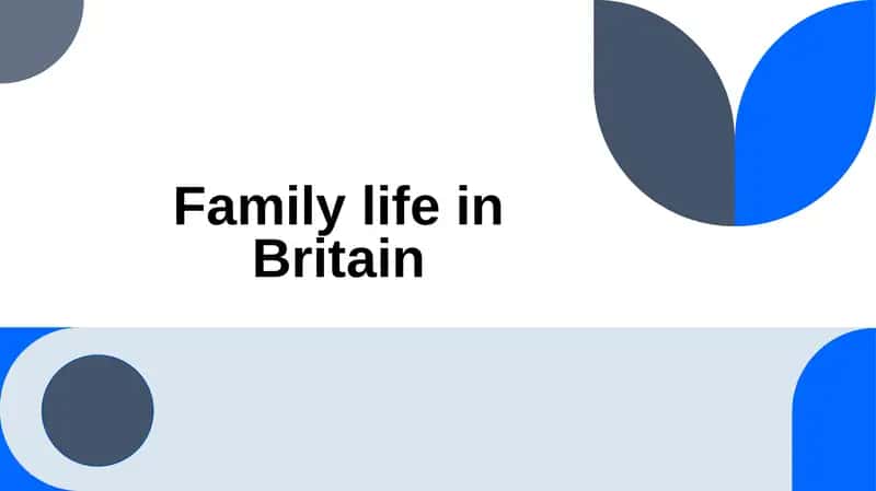 Family life in Britain