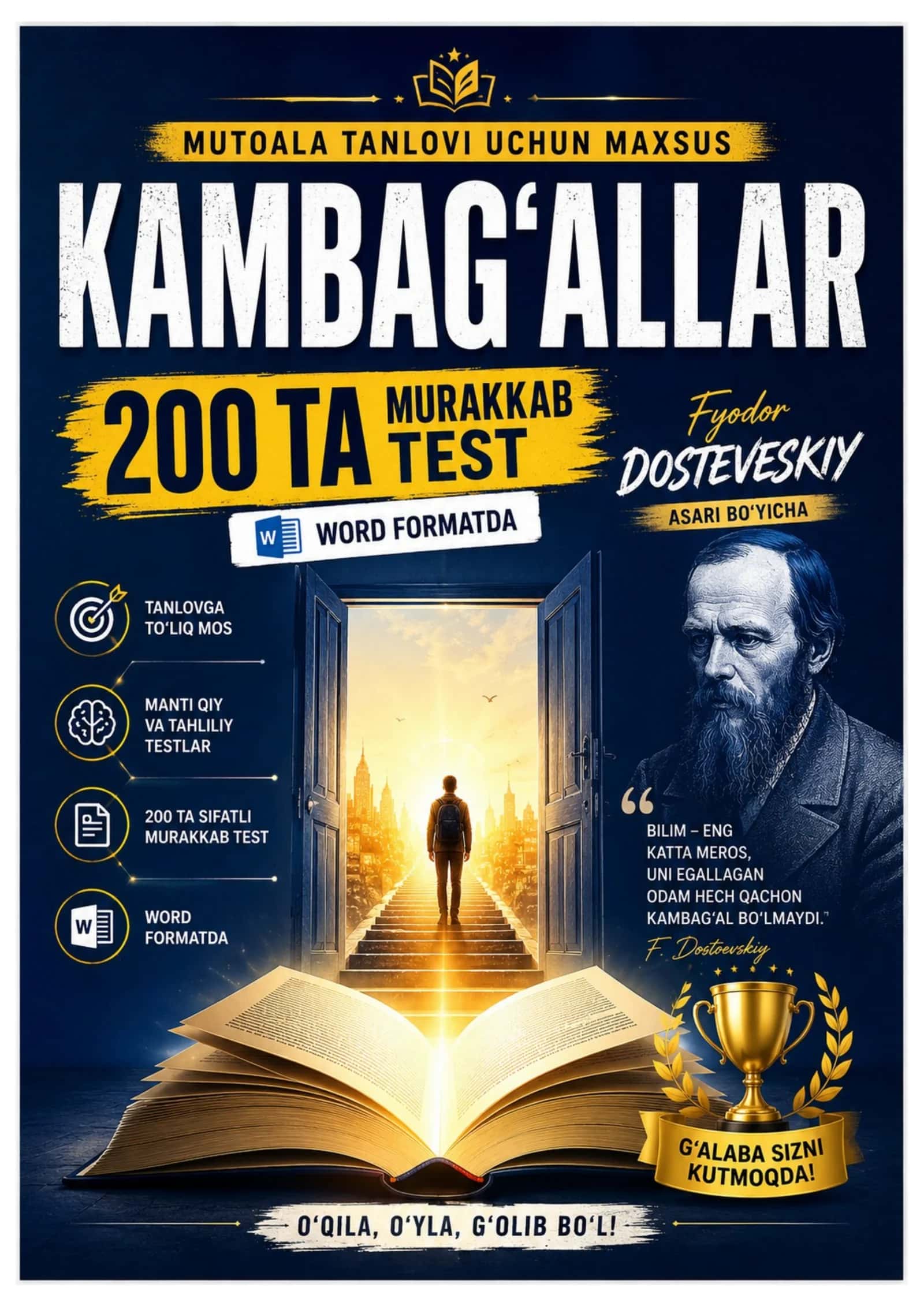 FYODER DOSTEVESKIY "Kambagʻallar" romani boʻyicha TEST