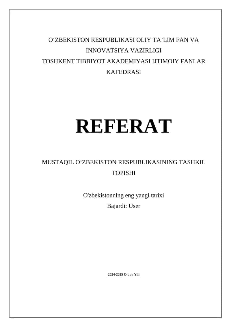 MUSTAQIL O‘ZBEKISTON RESPUBLIKASINING TASHKIL TOPISHI.