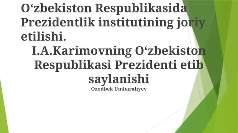 Oʻzbekiston Respublikasida Prezidentlik institutining joriy etilishi