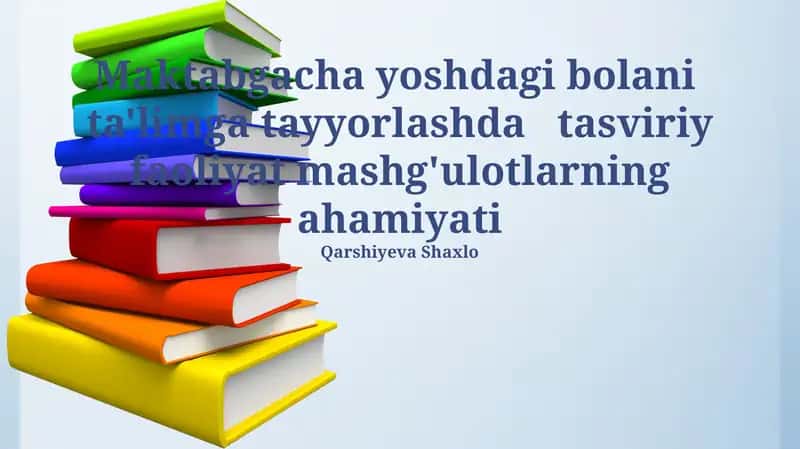 Tasviriy san'at mashg'ulotlari