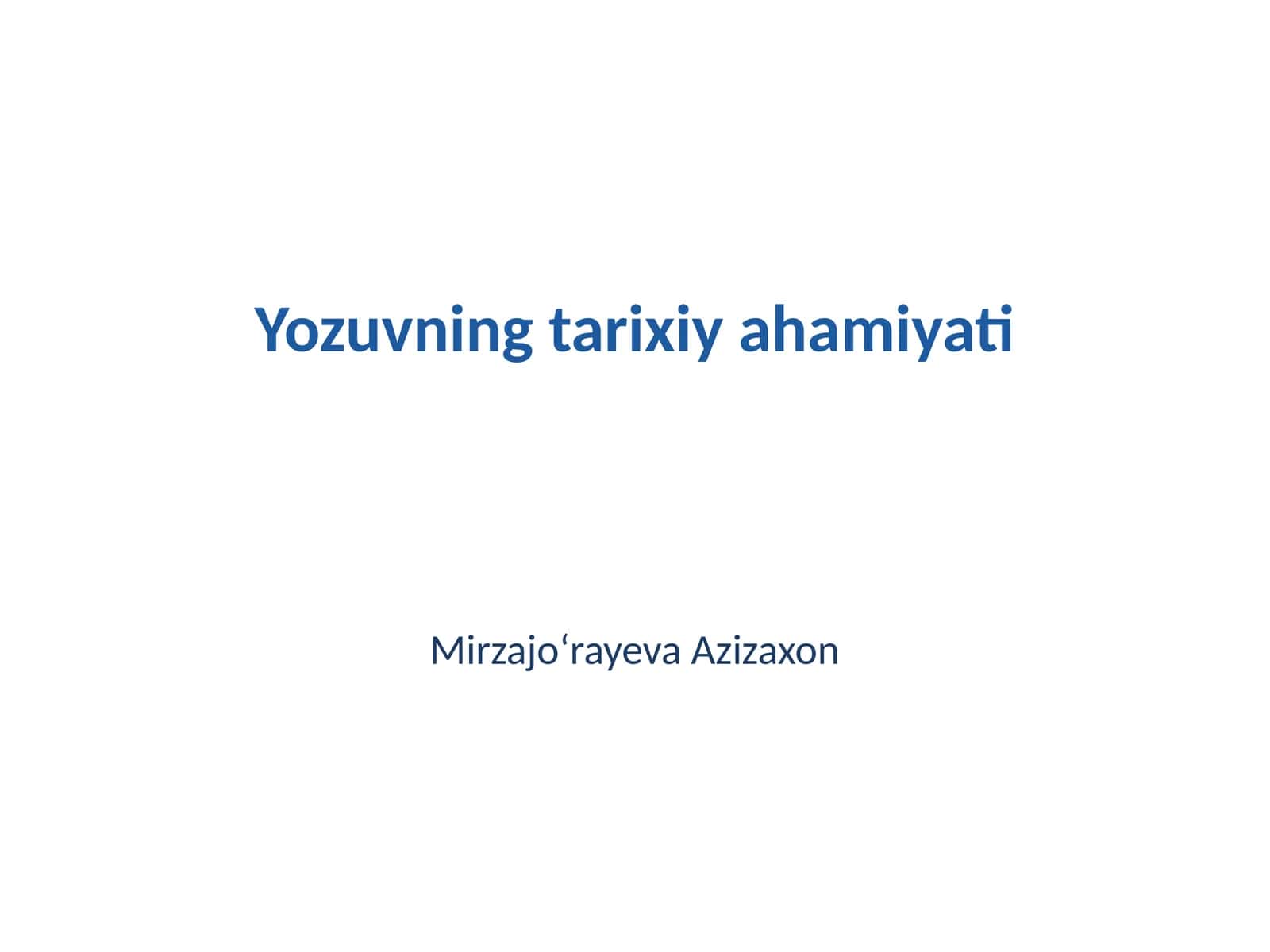 Yozuvning tarixiy ahamiyati