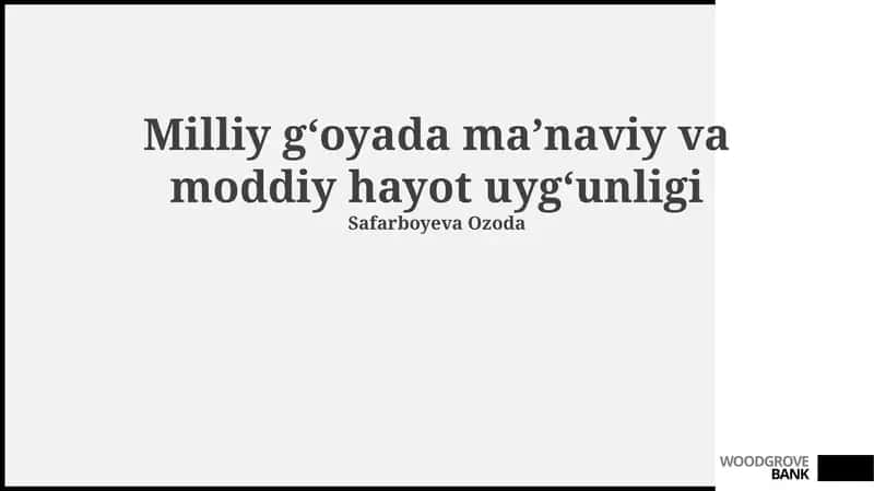 Milliy g'oyada ma'naviy va moddiylik uyg'unligi