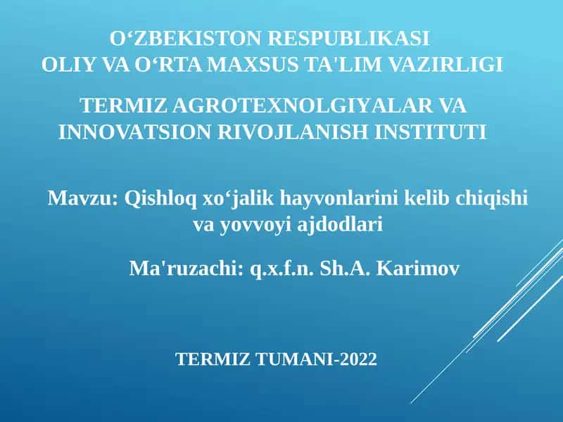 Qishloq xo‘jalik hayvonlarini kelib chiqishi va yovvoyi ajdodlari