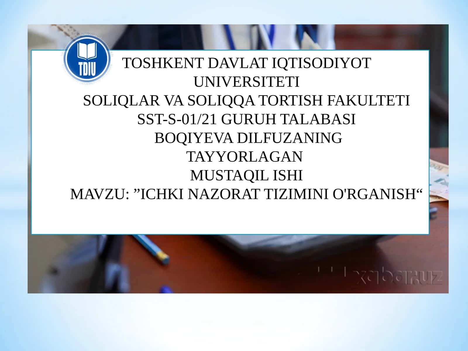 ICHKINAZORAT TIZIMINI O'RGANISH