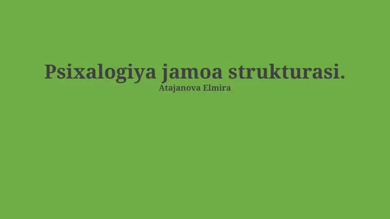 Psixalogiya jamoa strukturasi