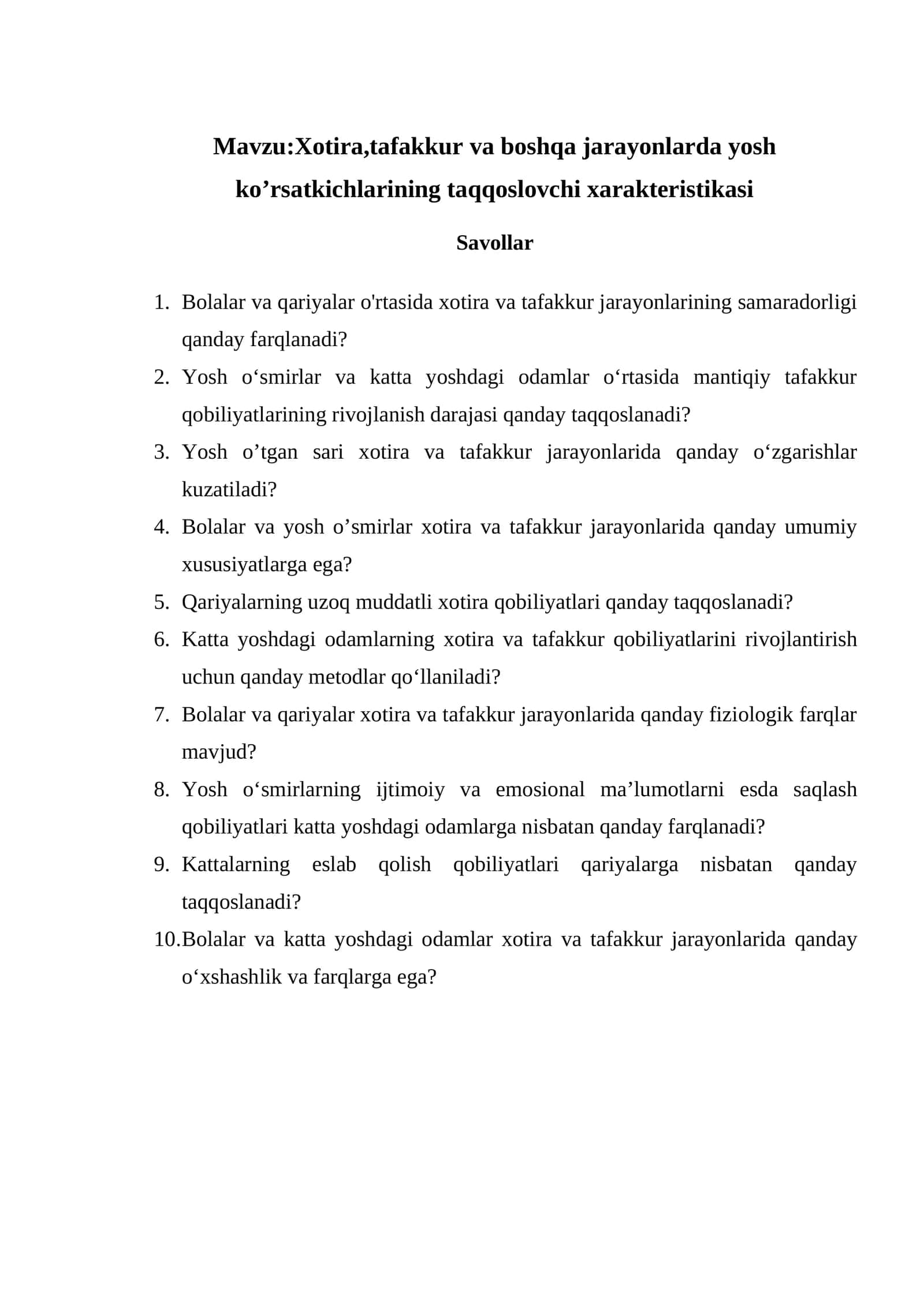 Xotira,tafakkur va boshqa jarayonlarda yosh ko’rsatkichlarining taqqoslovchi xarakteristikasi