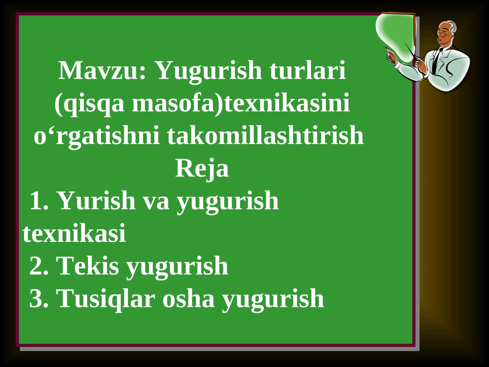 Yugurish turlari (qisqa masofa)texnikasini oʻrgatishni takomillashtirish