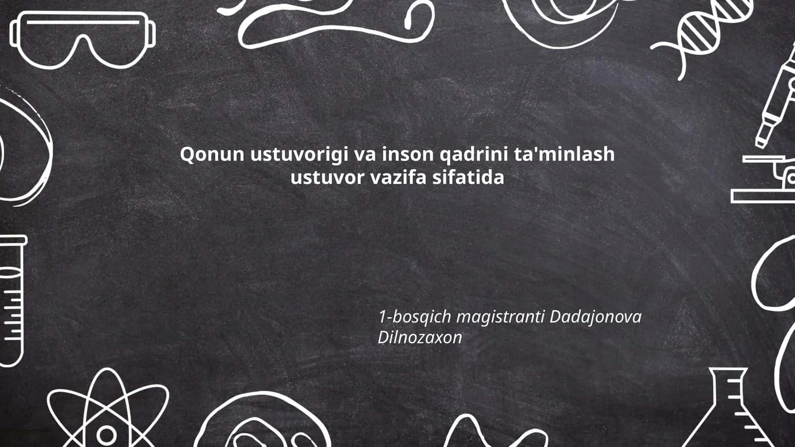 Qonun ustuvorigi va inson qadrini ta'minlash