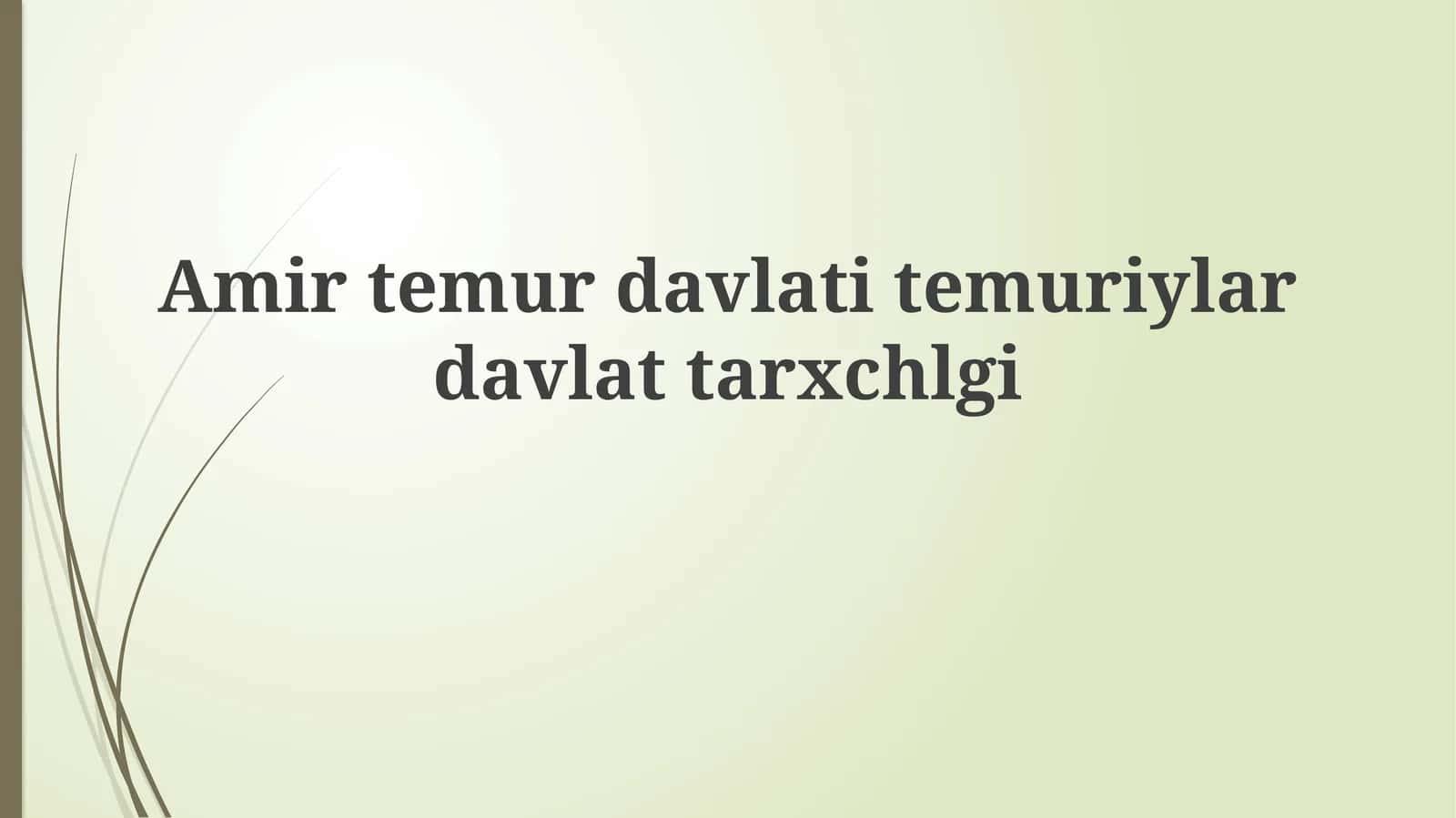 Temuriylar davlati: Asoslari va taraqqiyoti