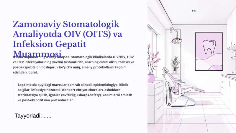 Zamonaviy Stomatologik Amaliyotda OIV (OITS) va Infeksion Gepatit Muammosi