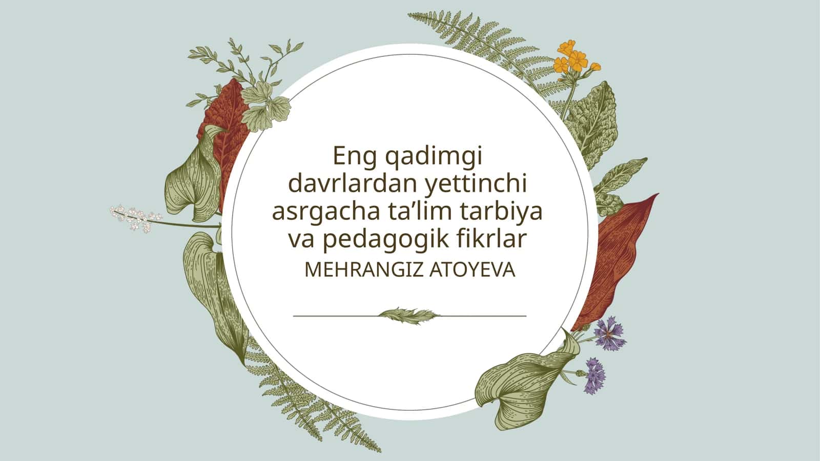 Eng qadimgi davrlardan yettinchi asrgacha taʼlim tarbiya va pedagogik fikrlar