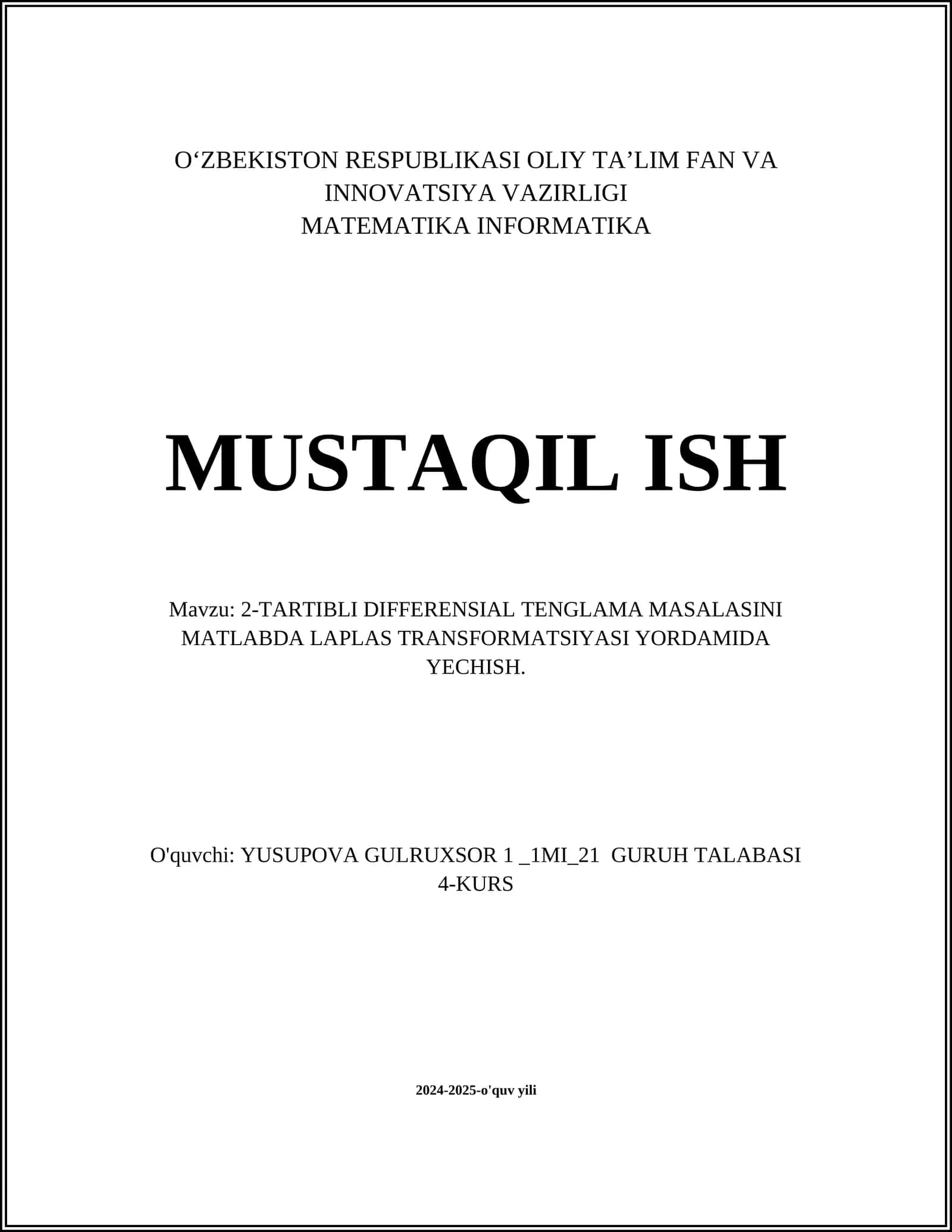 2-TARTIBLI DIFFERENSIAL TENGLAMA MASALASINI MATLABDA LAPLAS TRANSFORMATSIYASI YORDAMIDA YECHISH