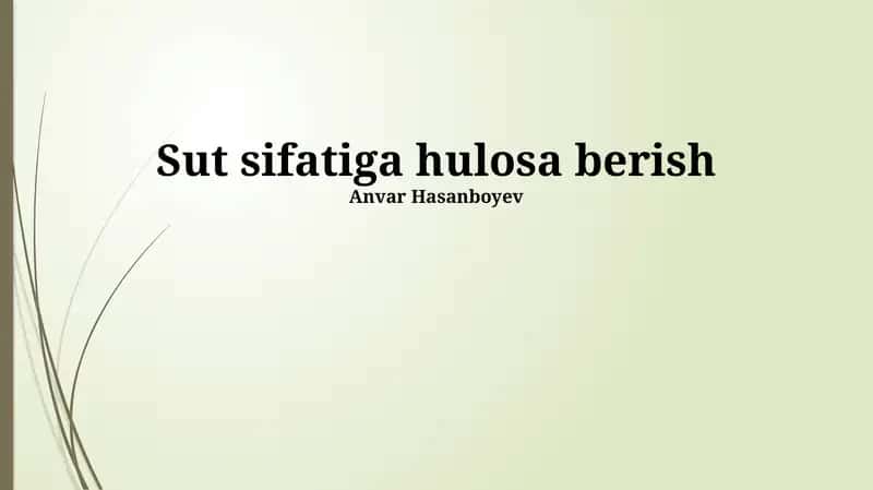 Sut sifatiga hulosa berish
