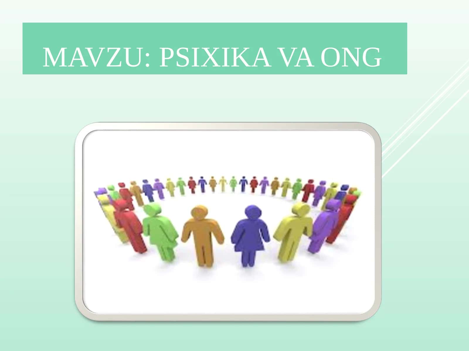 Psixika va Ong