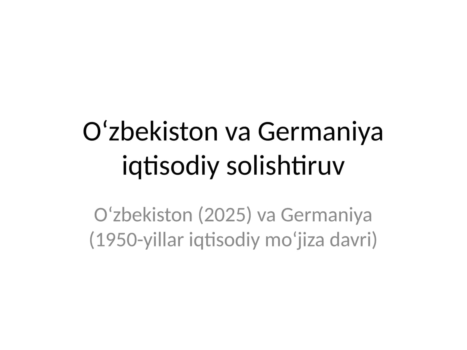 Oʻzbekiston va Germaniya iqtisodiy solishtiruv
