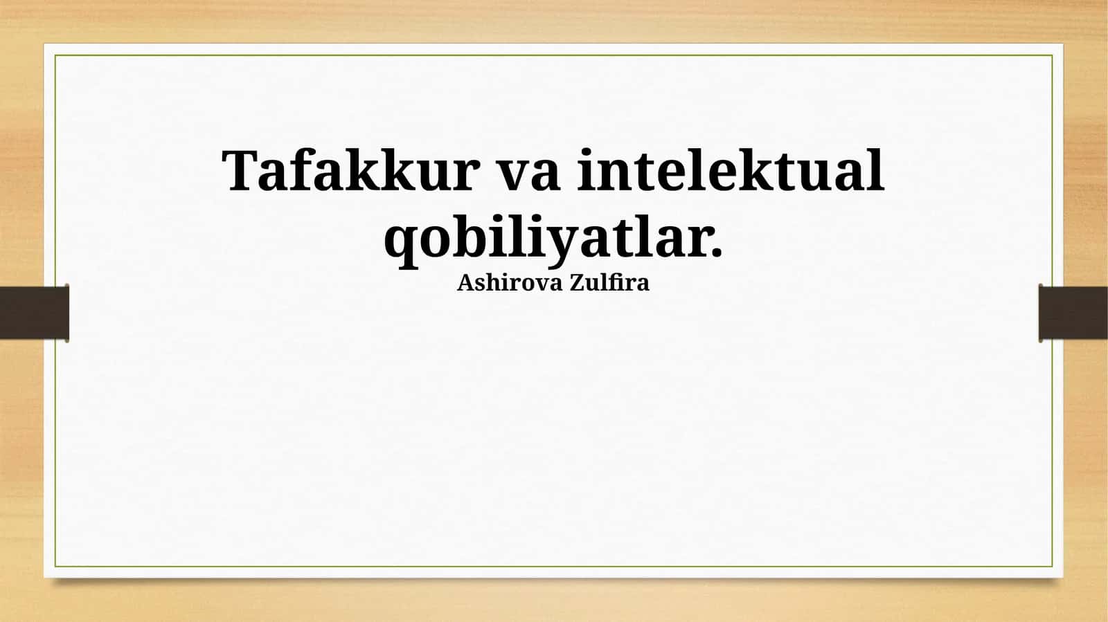 Tafakkur va intellektual qobiliyatlar