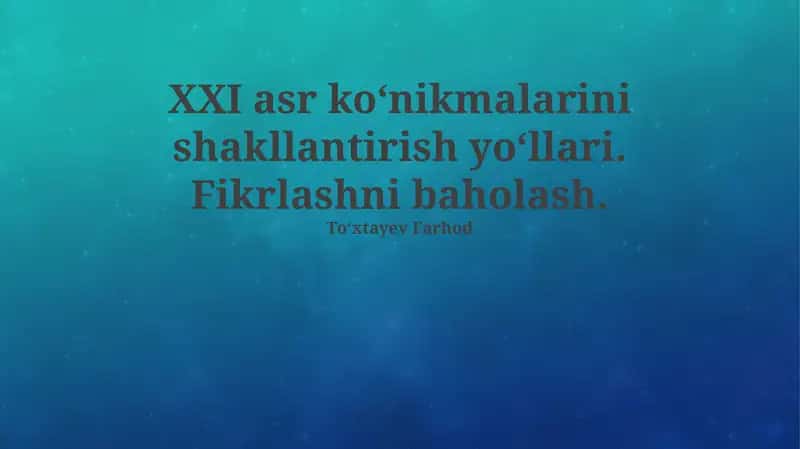 21-asr ko'nikmalari: Ta'rif va ahamiyati