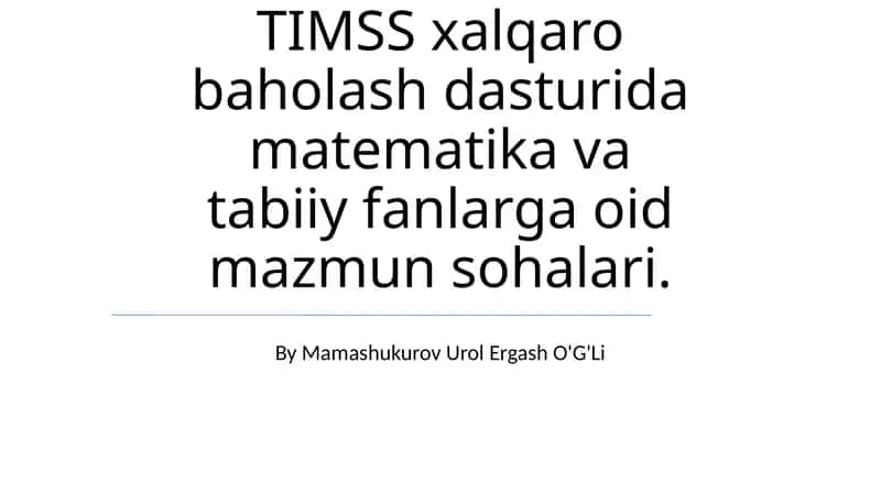 TIMSS xalqaro baholash dasturi