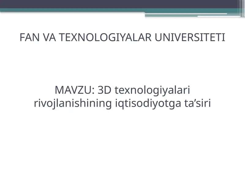 3D texnologiyalari rivojlanishi