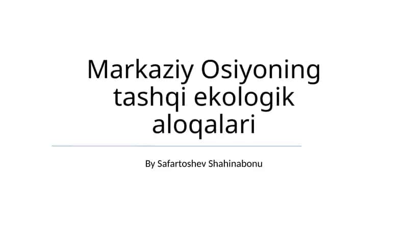 Markaziy Osiyoning tashqi ekologik aloqalari