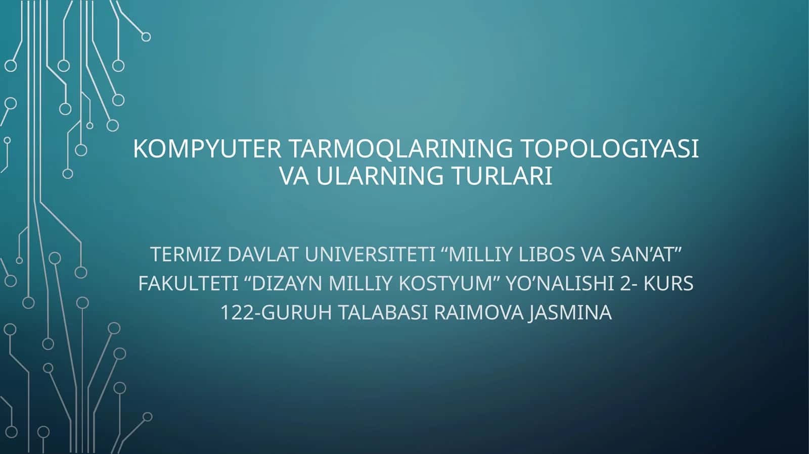 KOMPYUTER TARMOQLARINING TOPOLOGIYASI VA ULARNING TURLARI