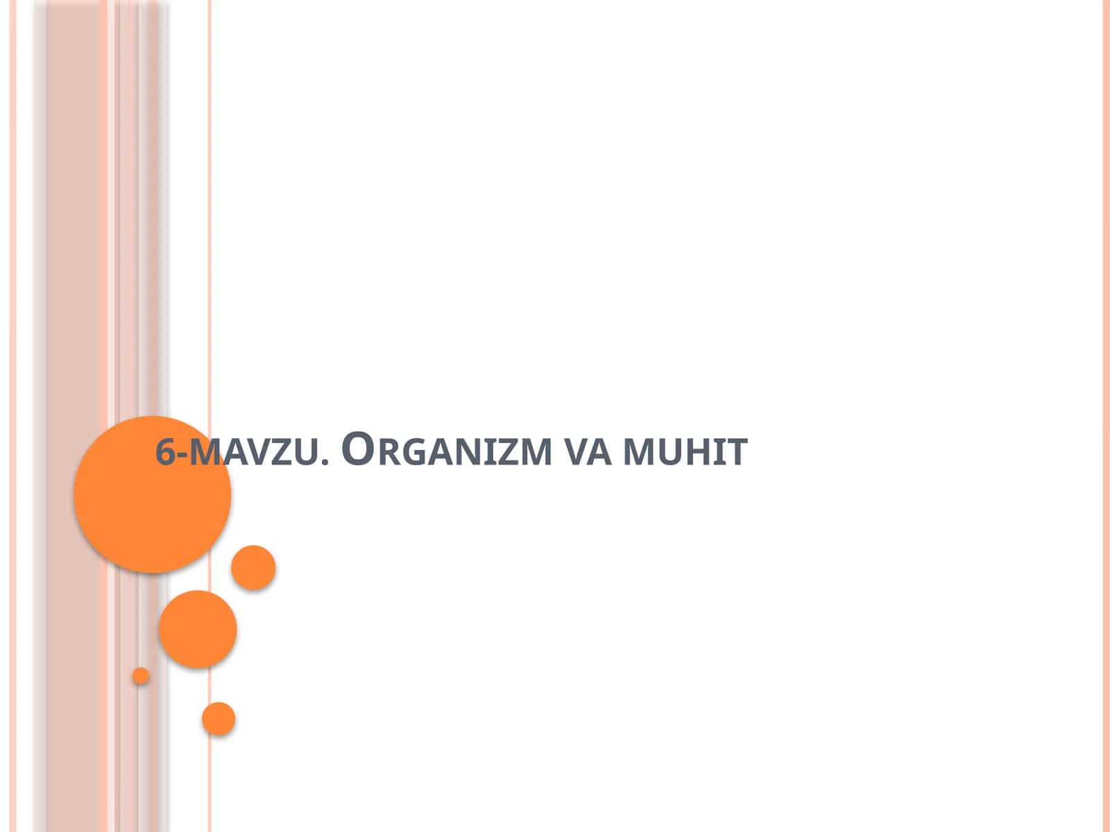 Organizm va muhit