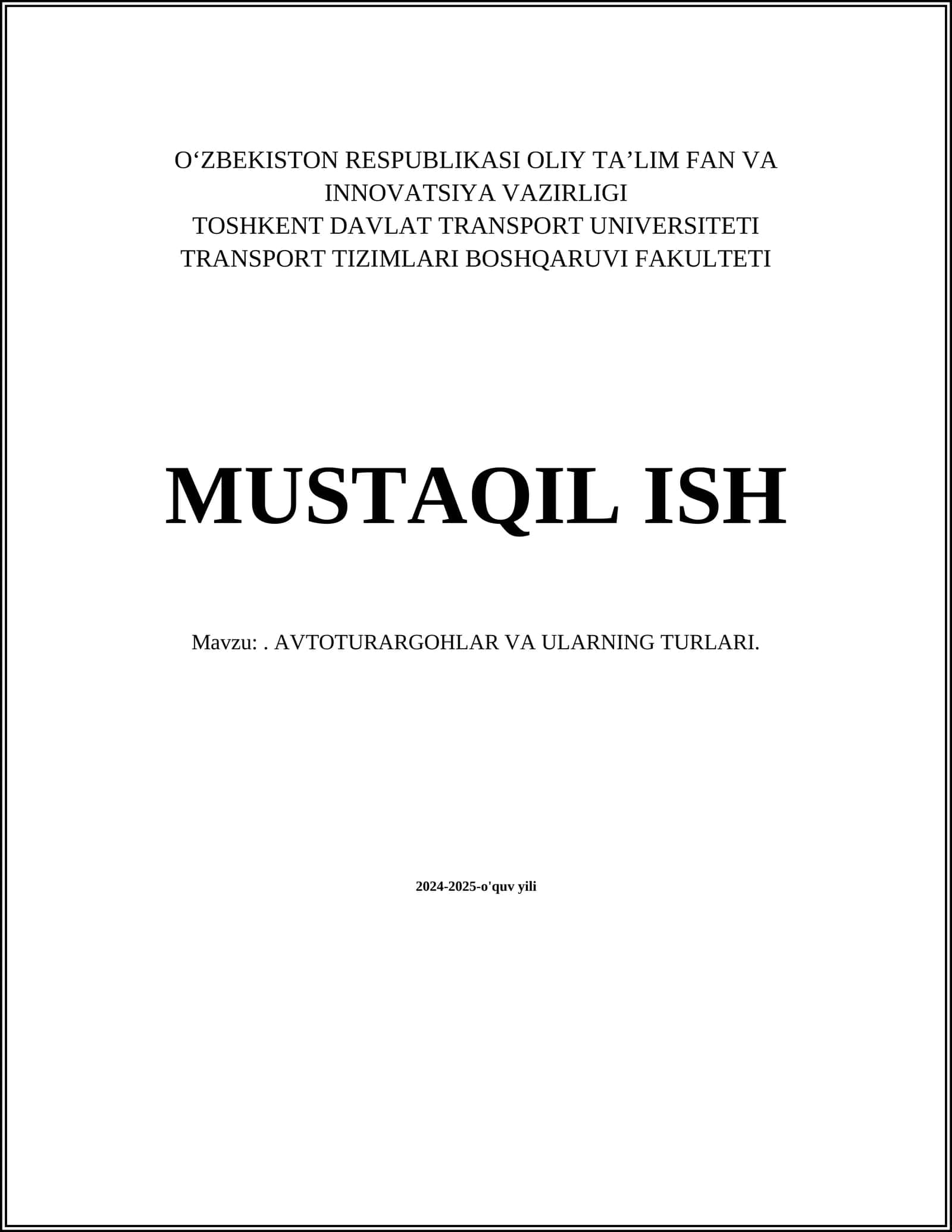 AVTOTURARGOHLAR VA ULARNING TURLARI
