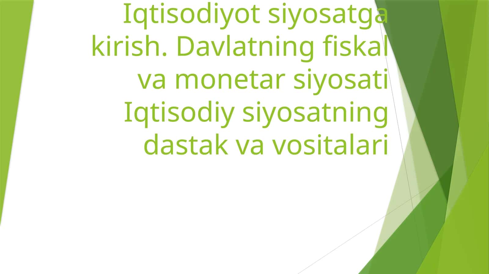 Iqtisodiyot siyosatga kirish