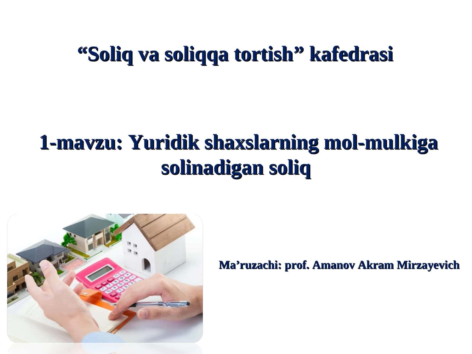 Yuridik shaxslarning mol-mulkiga solinadigan soliq