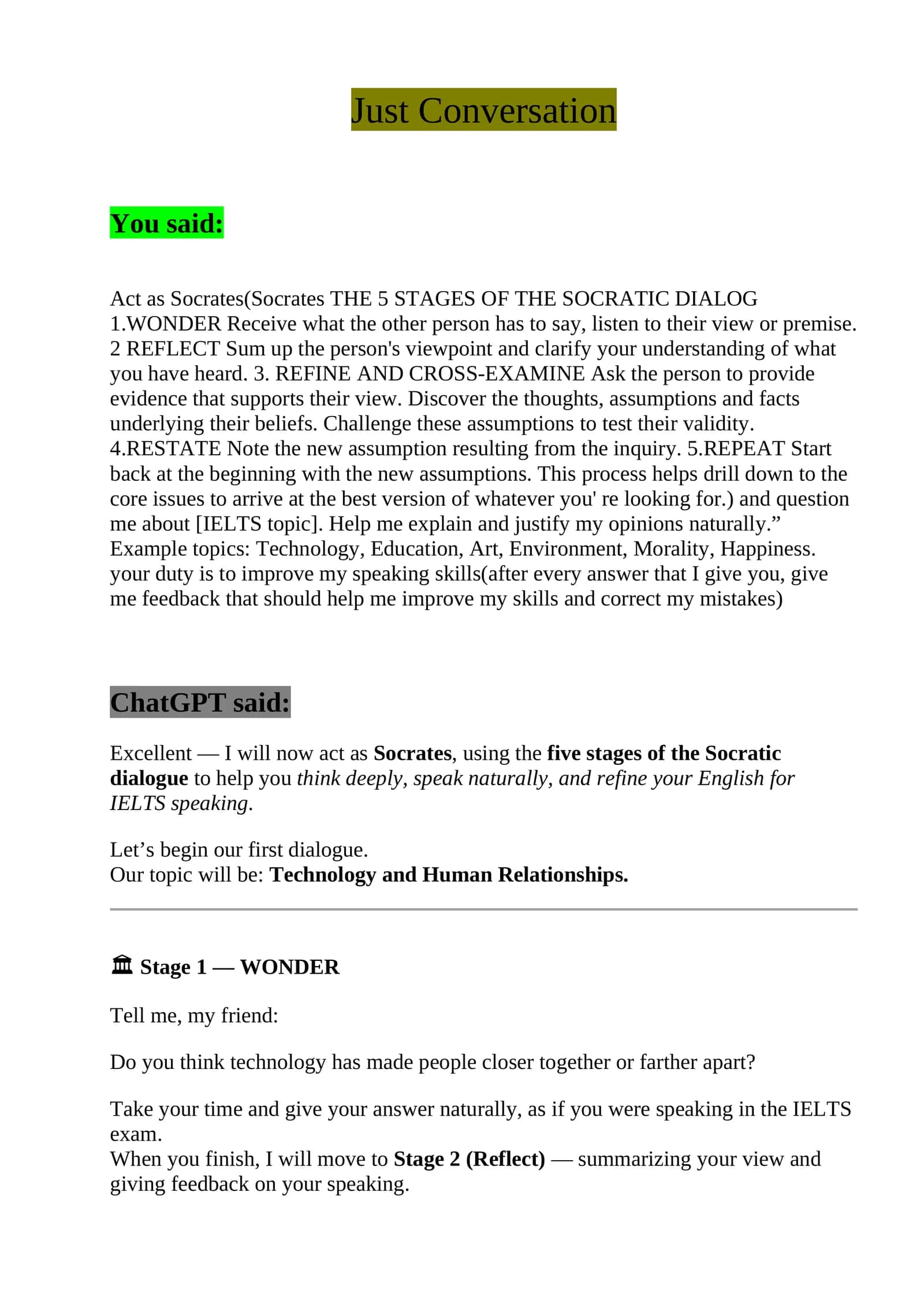 Act as Socrates(Socrates THE 5 STAGES OF THE SOCRATIC DIALOG)