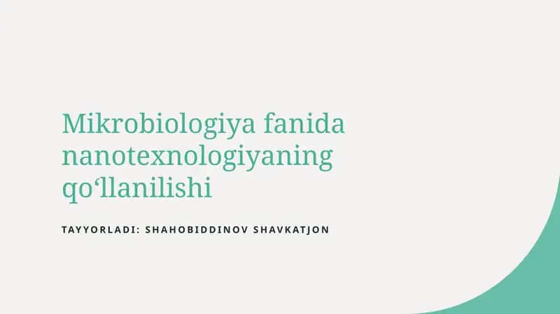 Mikrobiologiya fanida nanotexnologiyaning qoʻllanilishi