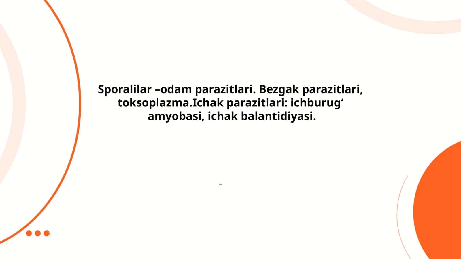Sporalilar –odam parazitlari