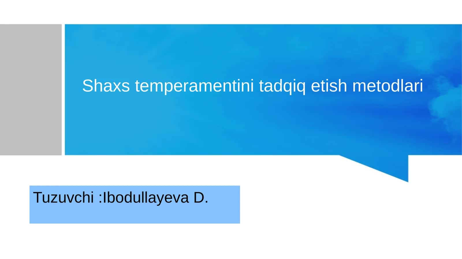 Shaxs temperamentini tadqiq etish metodlari