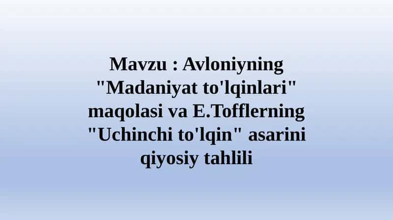 Avloniyning "Madaniyat to'lqinlari" maqolasi