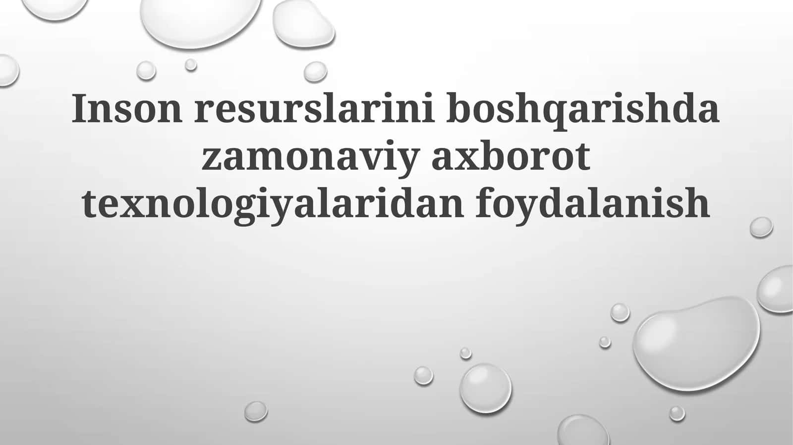 Inson resurslarini boshqarishda zamonaviy axborot texnologiyalaridan foydalanish