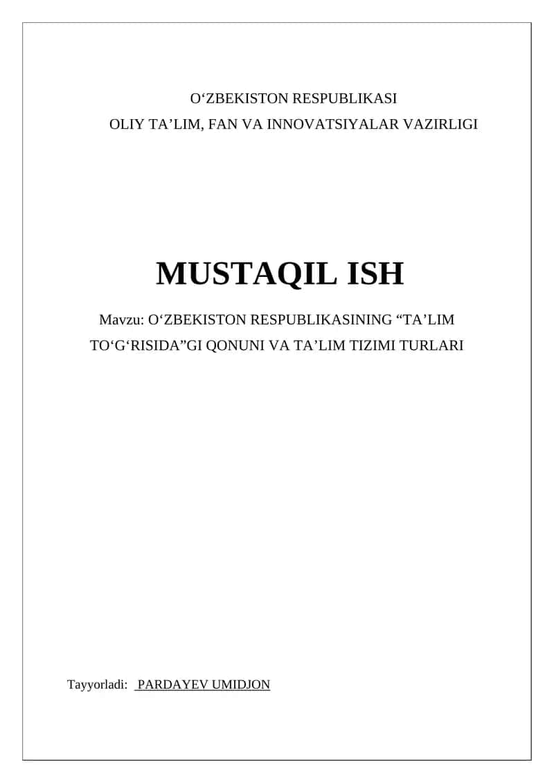 OʻZBEKISTON RESPUBLIKASI "TA'LIM TOʻGʻRISIDA"GI QONUNI VA TA'LIM TIZIMI TURLARI