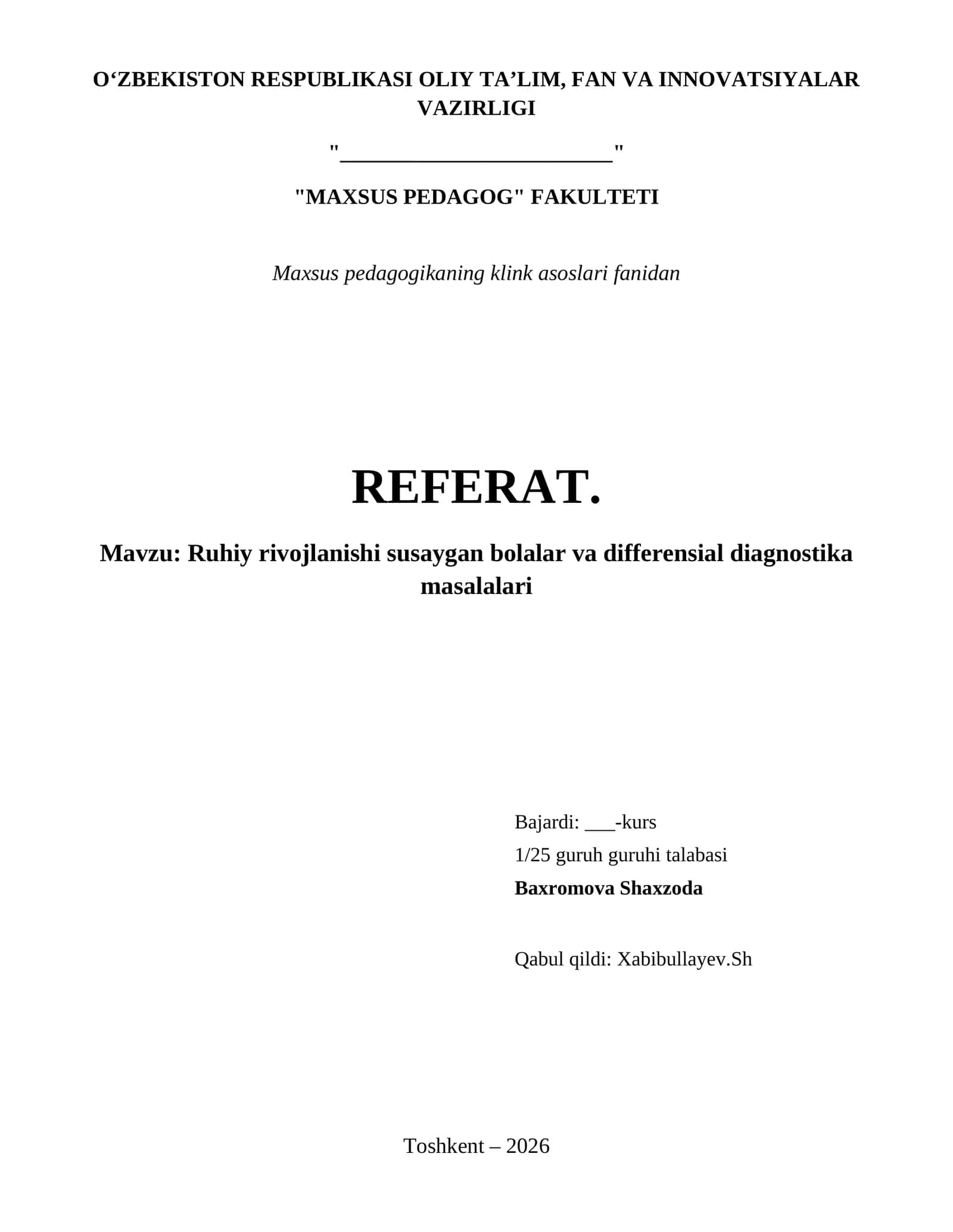 Ruhiy rivojlanishi susaygan bolalar va differensial diagnostika masalalari