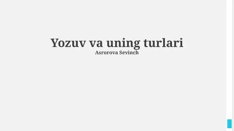 Yozuv va uning turlari