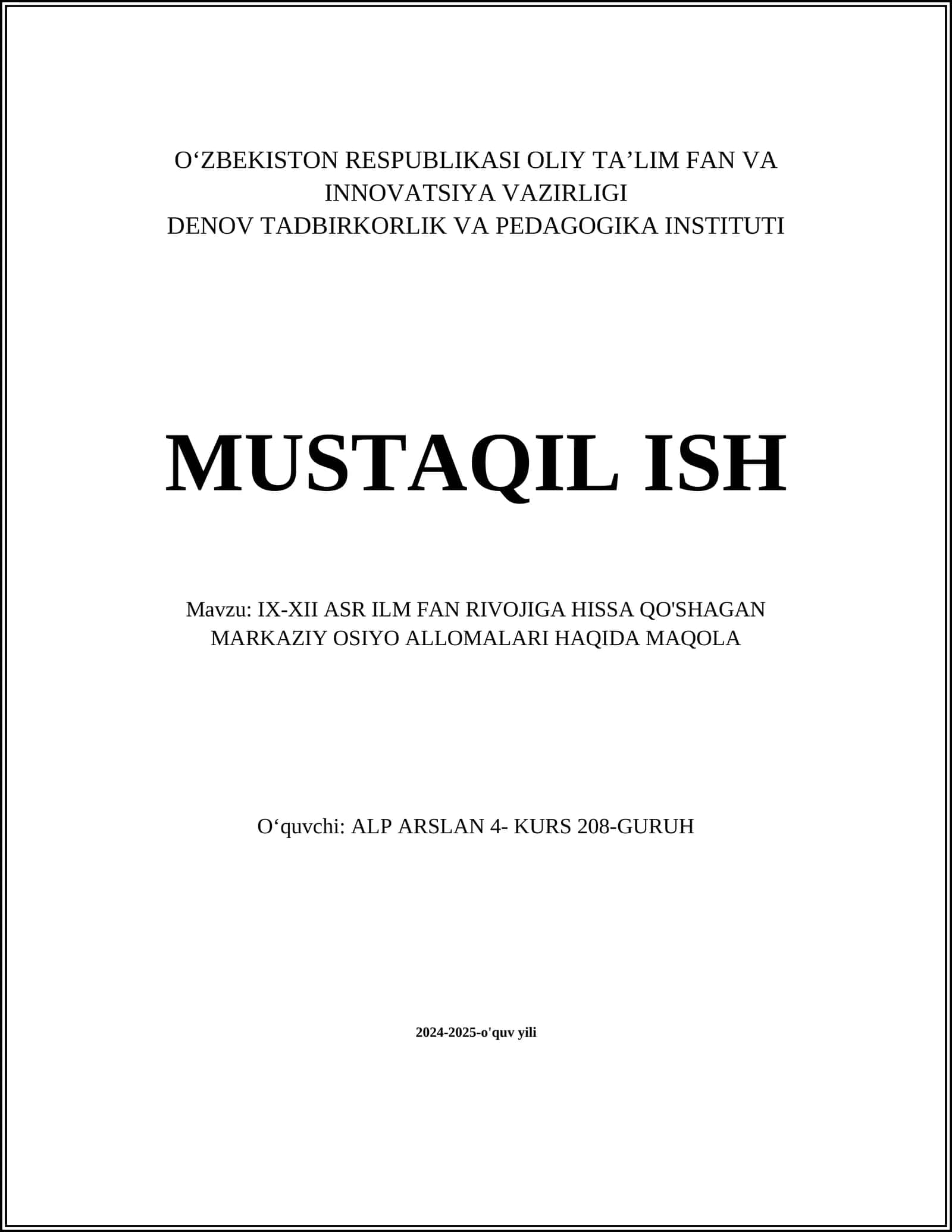 IX-XII ASR ILM FAN RIVOJIGA HISSA QO'SHAGAN MARKAZIY OSIYO ALLOMALARI HAQIDA MAQOLA