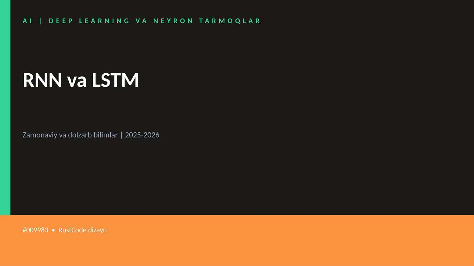 AI | DEEP LEARNING VA NEYRON TARMOQLAR