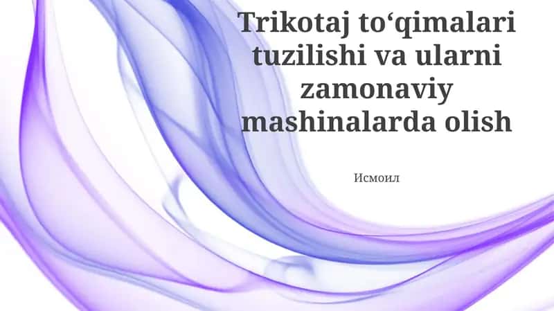 Trikotaj mato asoslari
