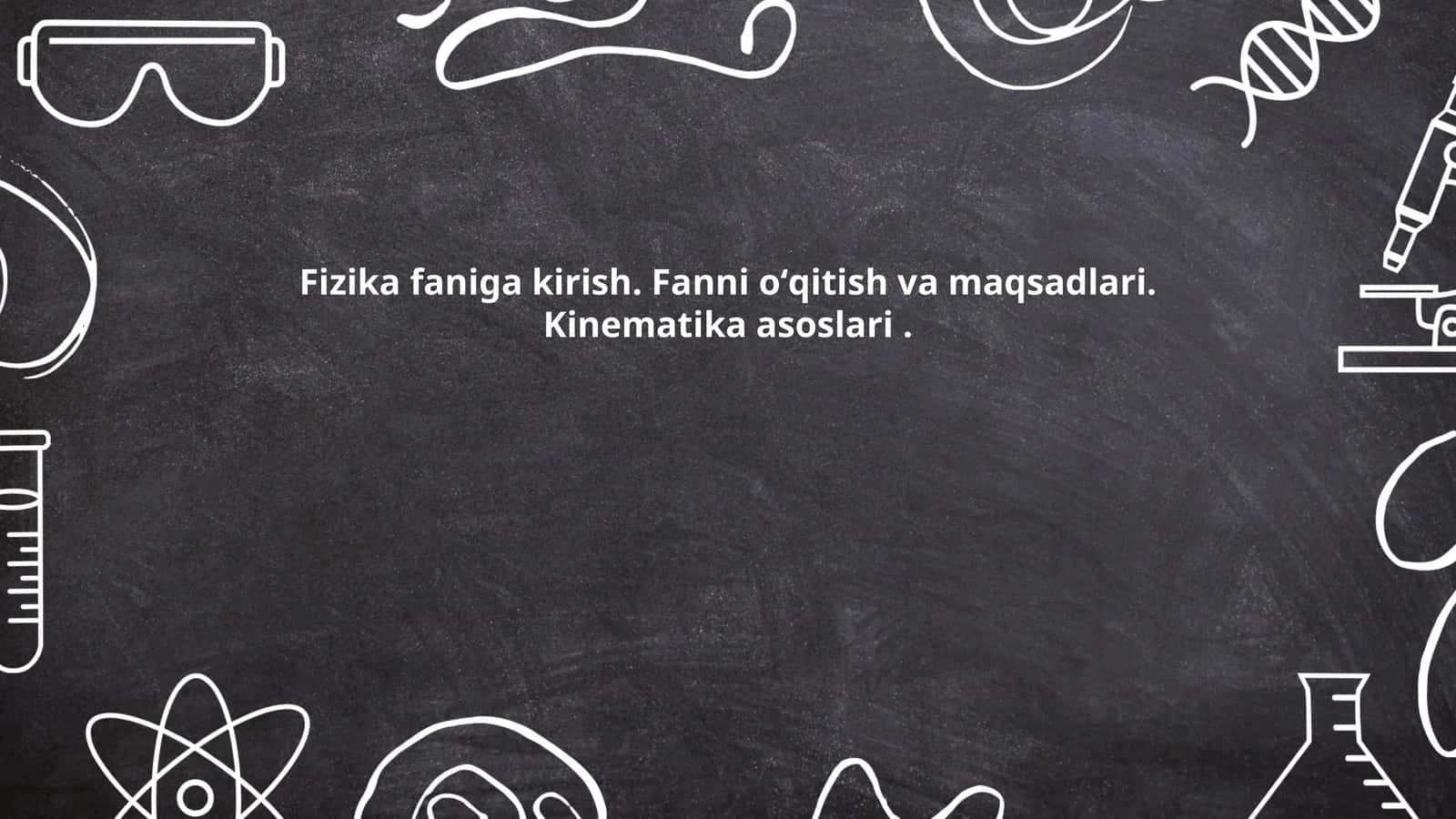Fizika faniga kirish