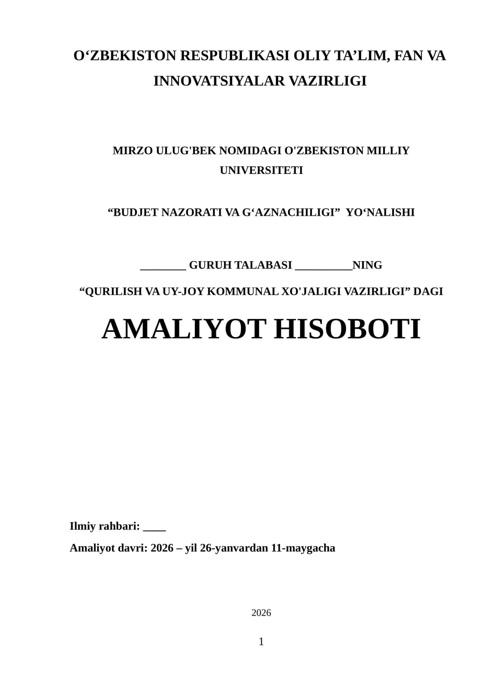 “QURILISH VA UY-JOY KOMMUNAL XO'JALIGI VAZIRLIGI” DAGI AMALIYOT HISOBOTI.
