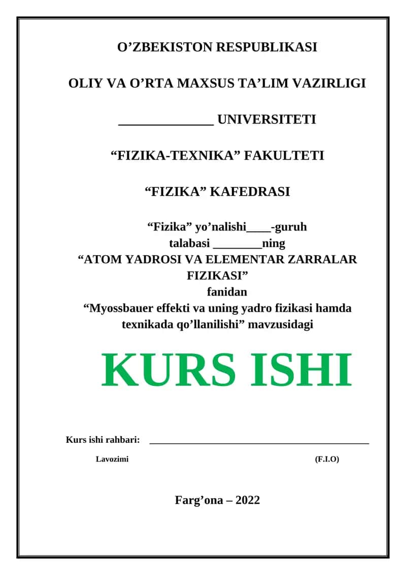 Myossbauer effekti va uning yadro fizikasi hamda texnikada qo’llanilishi