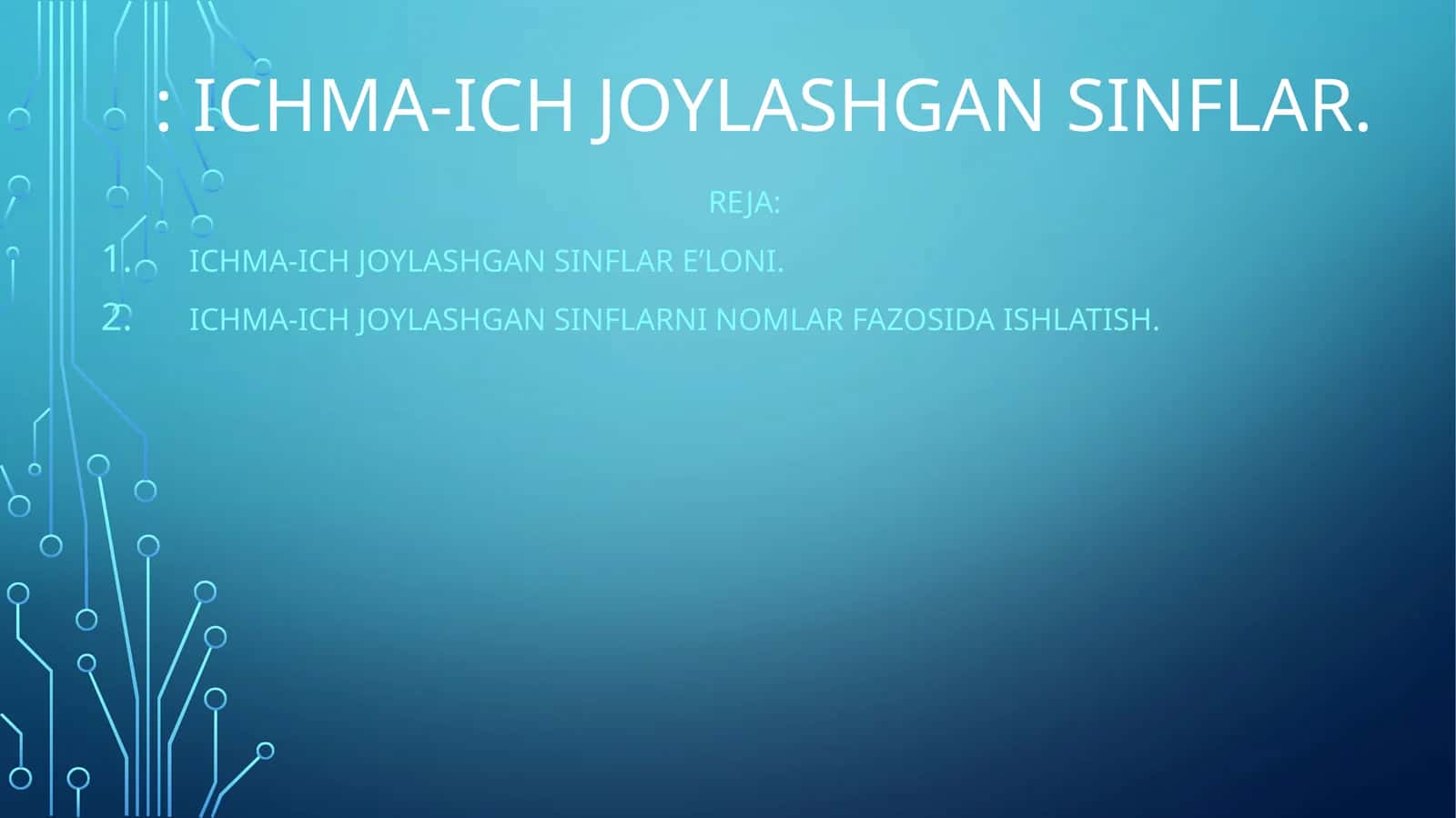 Ichma-ich joylashgan sinflar