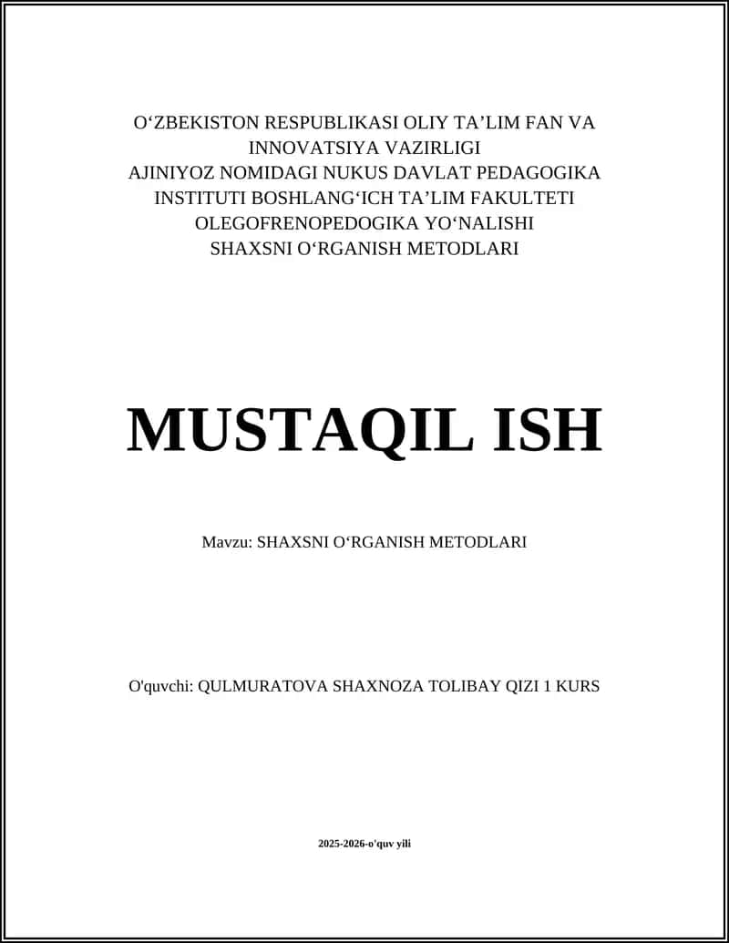 SHAXSNI OʻRGANISH METODLARI