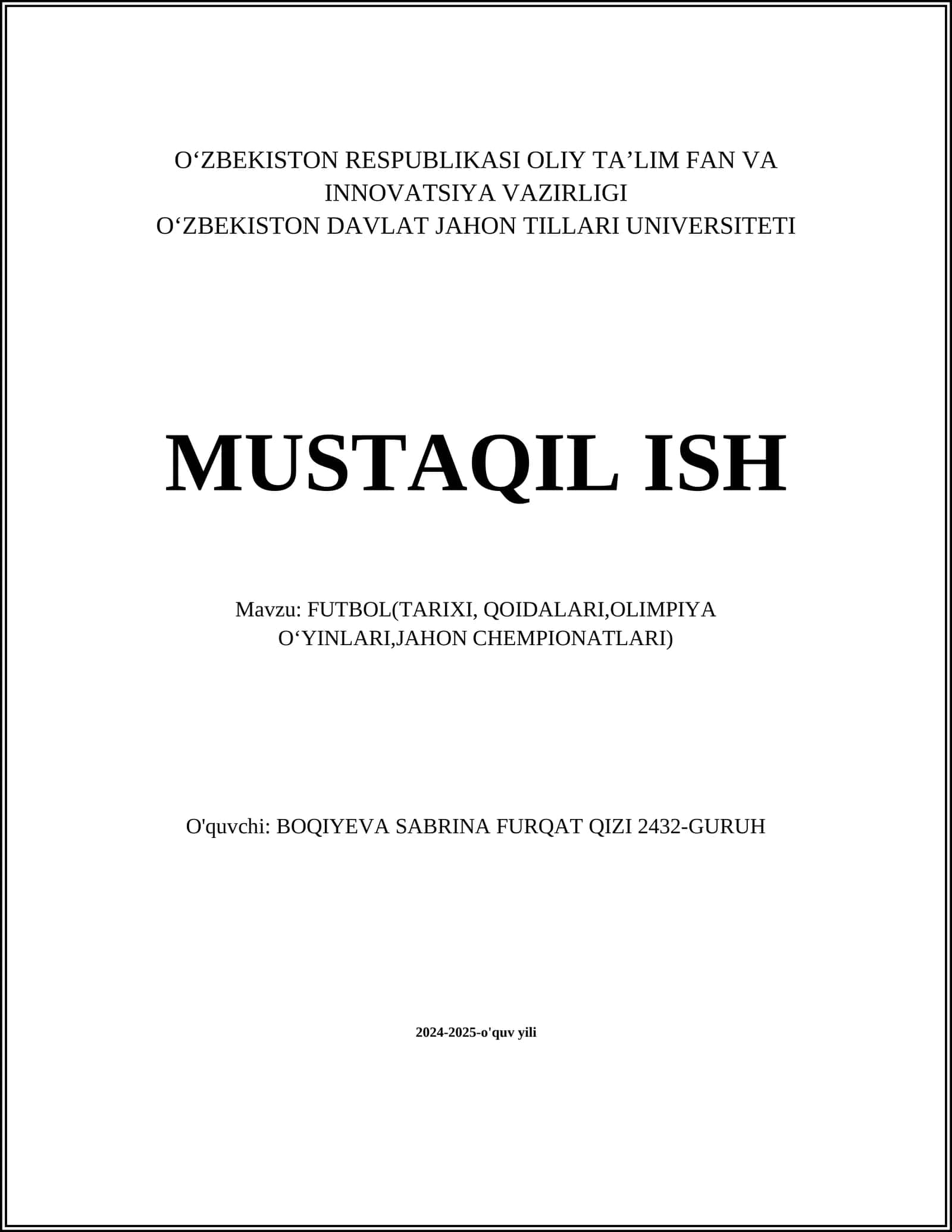FUTBOL(TARIXI, QOIDALARI,OLIMPIYA OʻYINLARI,JAHON CHEMPIONATLARI)